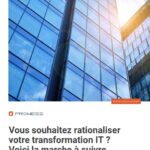 Vous cherchez à rationaliser la transformation informatique ? Voici comment.