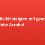 Produktivität steigern mit generativer KI in Adobe Acrobat.