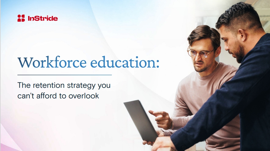 Workforce education: The retention strategy you can’t afford to overlook